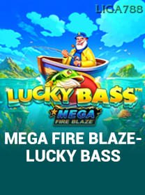Mega Fire Blaze Lucky Bass