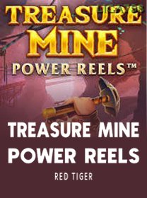 Treasure Mine Power Reels